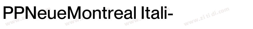 PPNeueMontreal Itali字体转换